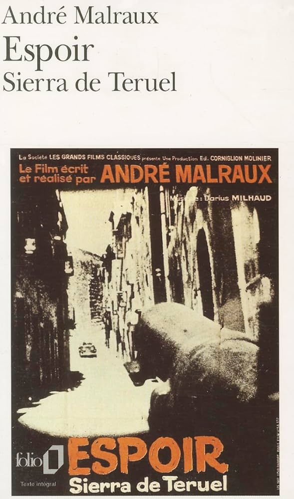 L’Espoir, texte intAcgral, dossier André MALRAUX • L'espoir • Autographe • 1937 – Edition